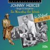 Johnny Mercer. Singer & Songwriter (2 CD)